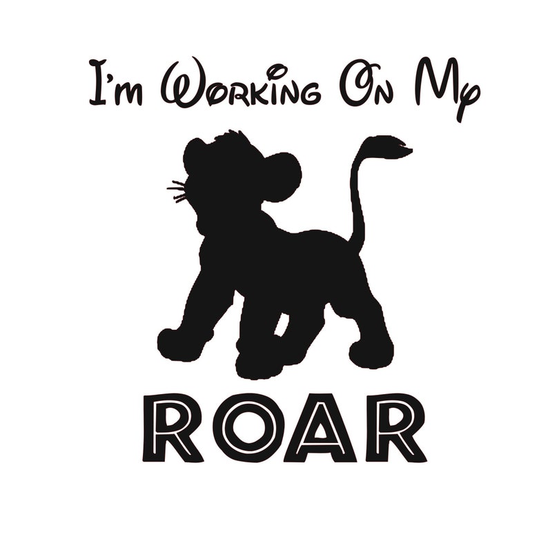 Download I'm working on my Roar svg Toddler t shirt svg svg file | Etsy