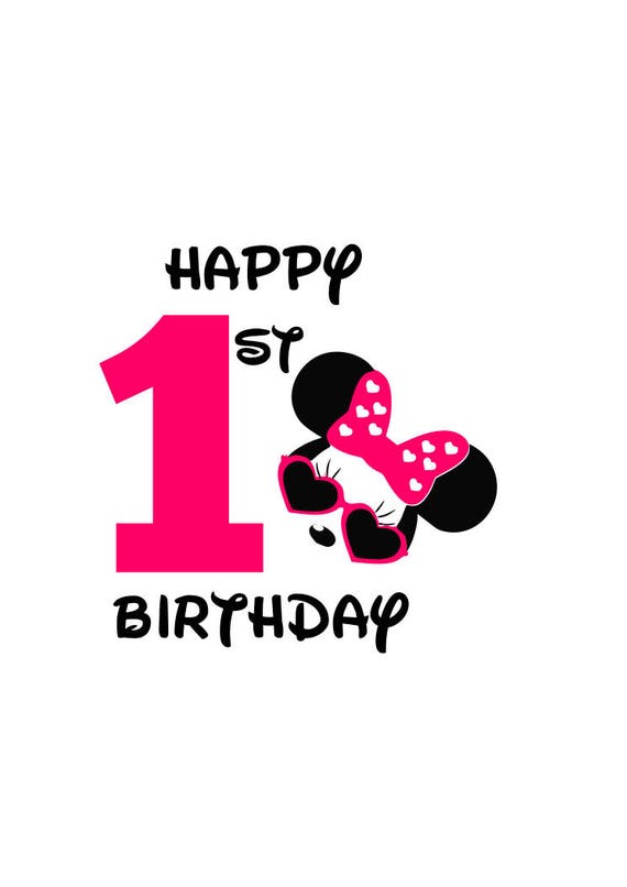 Download Minnie Mouse Happy 1st Birthday girl svg file Minnie Mouse ...