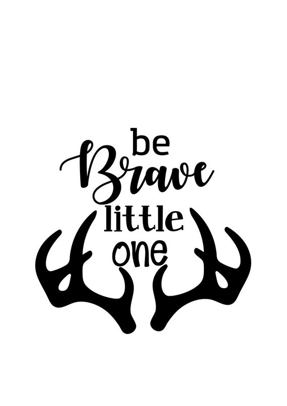 Be Brave Little One Svg Boys Room Decor Stencil Svg Cricut Etsy
