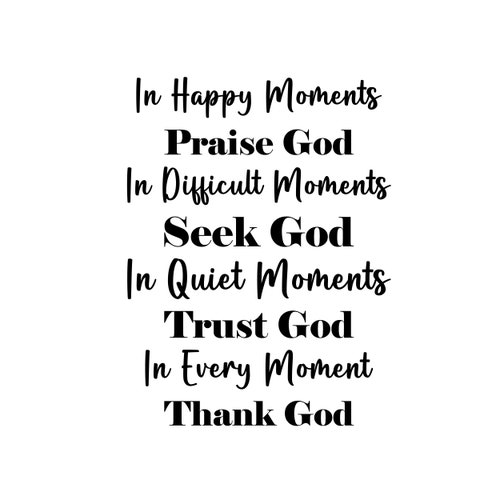 In Every Moment Thank God Svg in Happy Moments Praise God - Etsy