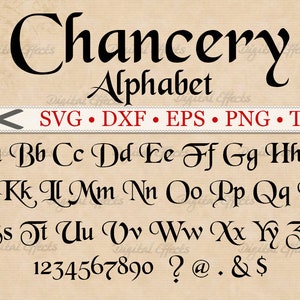 CHANCERY Font, Calligraphy Font, Medieval Font, Monogram Svg, Dxf, Eps, Png Files, TTF Font, Gothic Script Font, Silhouette Files, Cricut