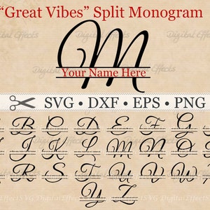Great Vibes SPLIT LETTER MONOGRAM Svg, Dxf, Eps, Png Files, Split ...