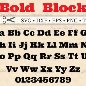May include: A digital graphic featuring the words "Bold Block" in red, above a display of the alphabet and numbers in a bold, black font. The image also includes the file types: SVG, DXF, EPS, PNG, and TTF.