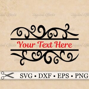 May include: A black decorative flourish design with the text "Your Text Here" in red. The design includes the text "SVG • DXF • EPS • PNG" at the bottom. The background is a light tan color.