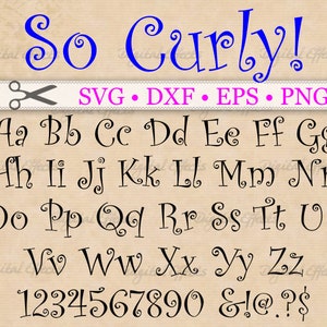 Curly Font MONOGRAM SVG, Dxf, Eps, Png Files, Kids Letters, Curly Letters & Numbers,Silhouette Files, Cricut, Cutting Files, Curly Letters