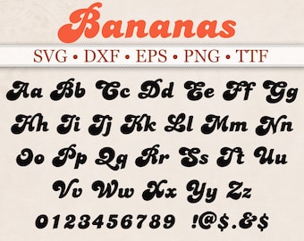 BANANAS Font, TTF, Svg, Dxf, Eps, Png, Bold Font, Groovy Font, Retro Font, Digital download,  Silhouette, Cricut, TTF Font file Included