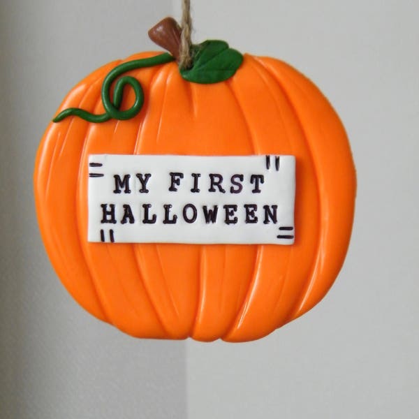 First Halloween Keepsake - Polymer Clay Pumpkin 'My First Halloween' Hanging Keepsake - Halloween Ornament - Halloween Hanging Decoration