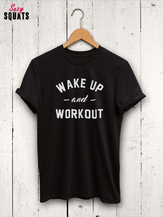 Wake Up And Workout Tshirt Womens Workout Apparel Cute Workout Shirt Funny Gym Tshirt Womens Gym Shirt Cute Gym Shirt