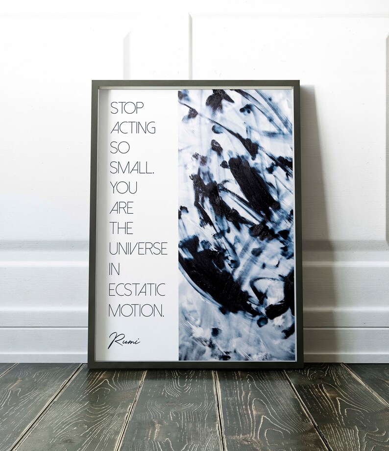 Zitat Von Rumi Stop Handeln So Klein Das Universum In Ekstatische Bewegung Typografie Bedruckbar Abstrakte Kunst Inspirierend Zitat Rumi Poesie