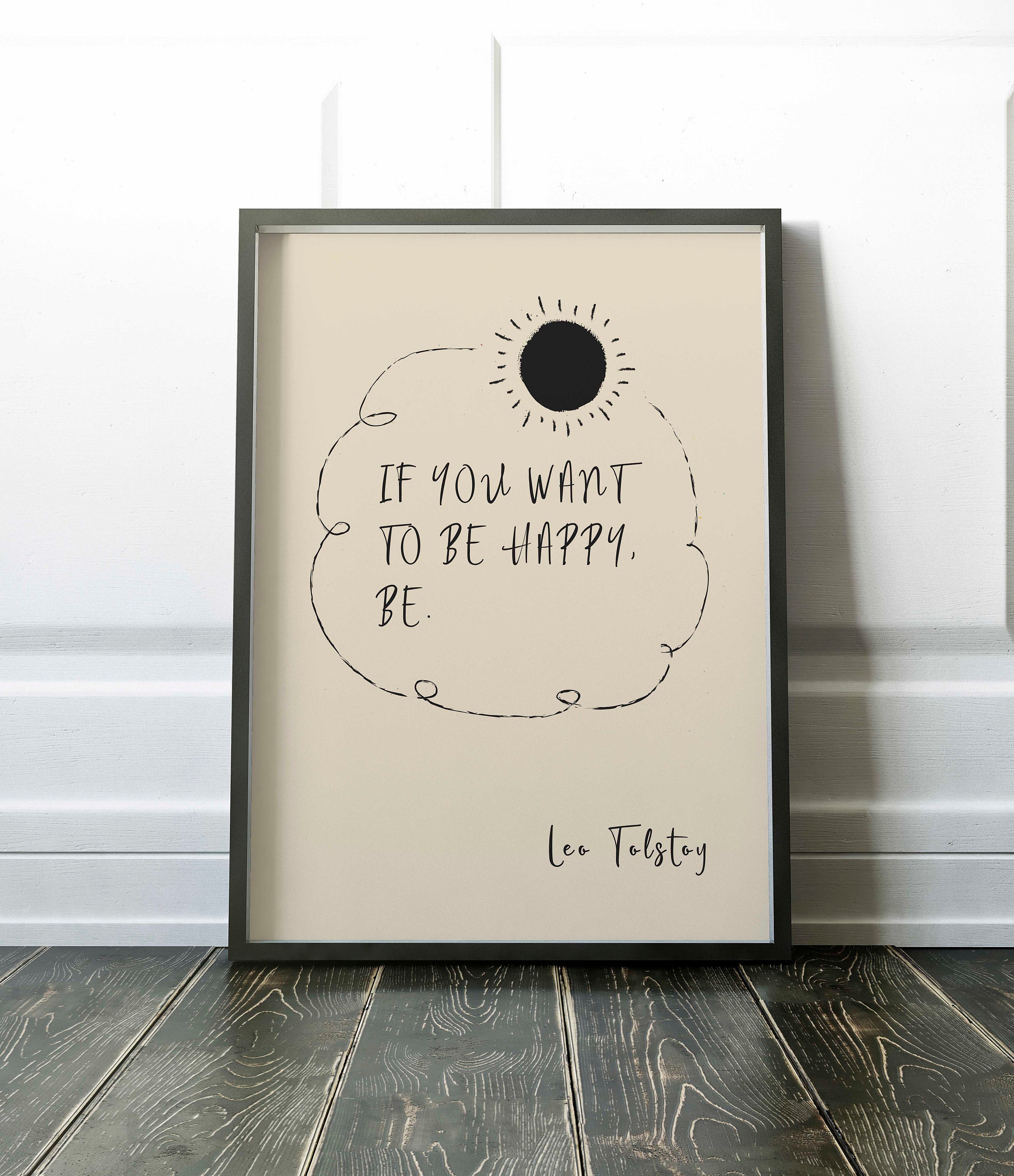 Leo Tolstoy Quote If You Want To Be Happy Be Art Print Etsy