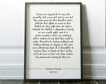 Charlotte Brontë - Jane Eyre - Women are supposed to be - art print (framed or unframed)