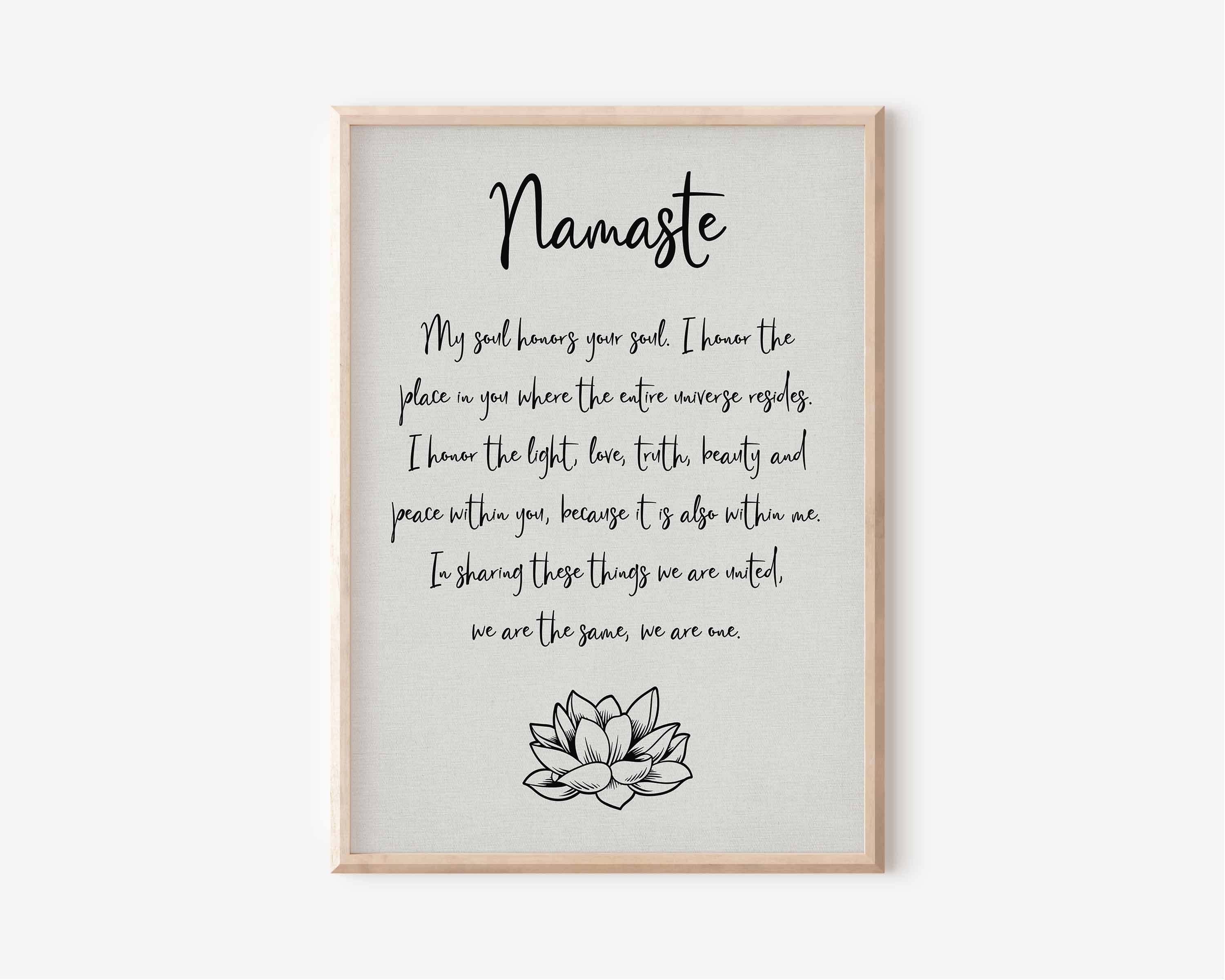 Namaste I Honor The Place In You