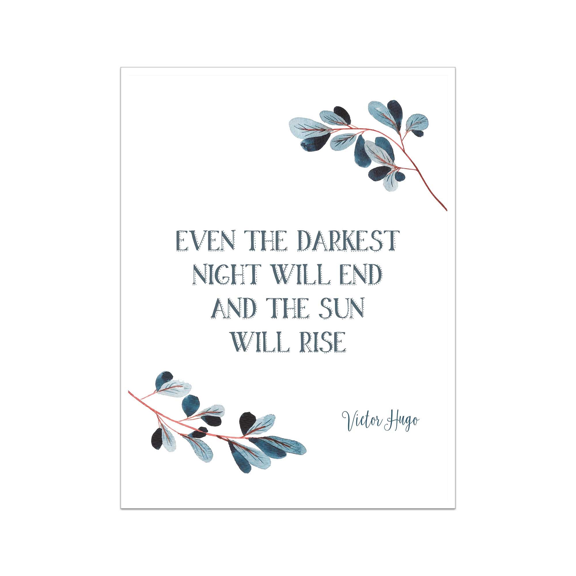 Even The Darkest Night Will End And The Sun Will Rise Victor Hugo Author Even The Darkest Night Will End And The | Etsy