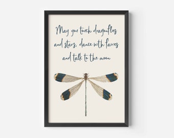 May you touch dragonflies - framed or unframed art print