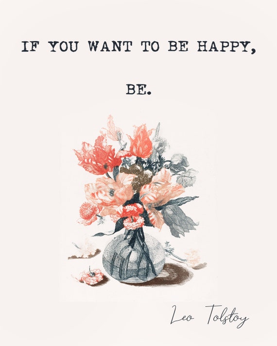 Leo Tolstoy If You Want To Be Happy Be Quote Art Print Etsy