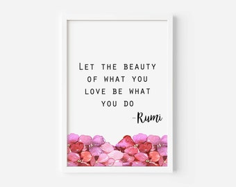 Rumi - Let the beauty - art print (framed or unframed)