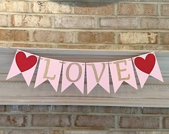 Love banner, valentines banner, engagement prop, Love sign, Mantle banner, fireplace garland, valentine sign, photo prop, wedding banner