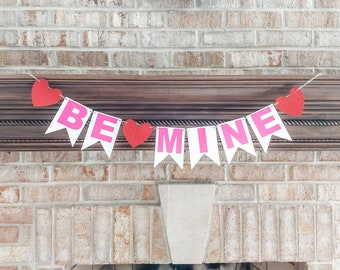 Be mine valentine, Valentines day decor, valentines day banner, be mine banner, be mine garland, be mine sign, valentines day party decor