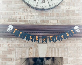 Trick or treat banner, halloween banner, halloween decor, skull decor, halloween sign, fireplace decor, mantle banner, happy halloween