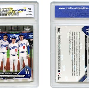 Topps Now Karte #7 Shohei Ohtani, Yoshinobu Yamamoto, Roki Sasaki Debut als Teammates für die Dodgers - Tokyo Series - Graded Gem Mint 10