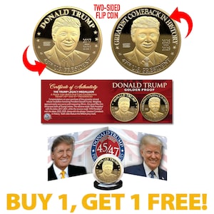 Buy 1 Get 1 FREE - Donald Trump 45th/47th President 1 oz 39 mm Golden Proof-Like Finish &quot;Flip Coin&quot; Medallion with Panoramic COA
