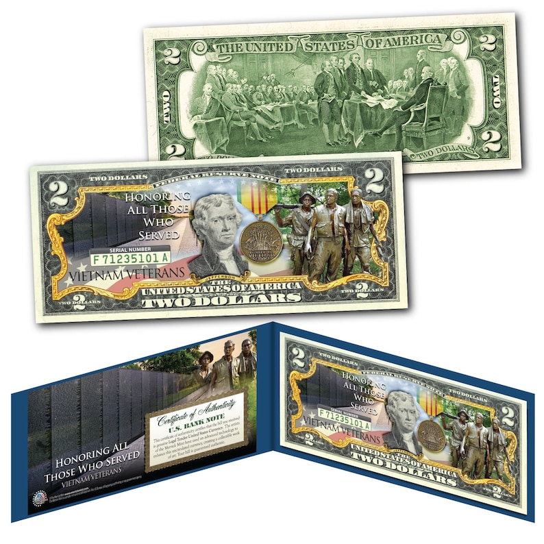May include: A two dollar bill with a green and black design. The bill features a portrait of Thomas Jefferson and a scene of soldiers standing in front of a wall. The text "Honoring All Those Who Served Vietnam Veterans" is printed on the bill.