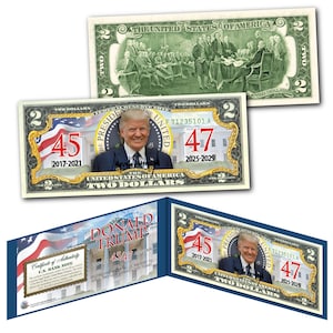May include: A two dollar bill with a portrait of Donald Trump and the numbers 45 and 47, representing his two terms as president. The bill also includes the text "Donald Trump 45 47 2017-2021 2025-2029" and "Second President in US History to Serve Two Non-Consecutive Terms."