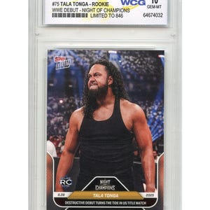 2025 WWE Topps Card #75 Tala Tonga &quot;Night of Champions&quot; WWE Rookie Debut - Graded Gem Mint 10