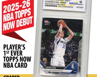 2025-26 NBA Topps Now Debut #6 COOPER FLAGG 1st Issue Rookie Card - Dallas Mavericks - Gem Mint 10