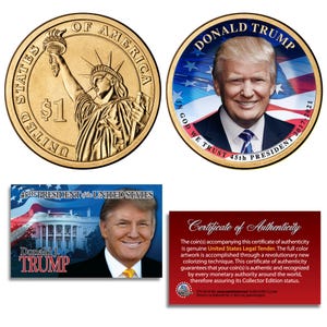 May include: A gold-colored commemorative coin featuring a portrait of Donald J. Trump, the 45th President of the United States, on one side and the Statue of Liberty on the other. The coin is accompanied by a certificate of authenticity.