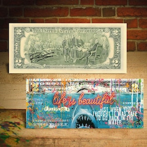 JAWS *Life is Beautiful* Pop Art Genuine 2 Dollar Bill Hand-Signed by Rency - Ships Fast & Free to US