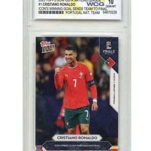 2025 Topps Card #1 UEFA Cristiano Ronaldo Goal Sends Team To Final - Graded Gem Mint 10