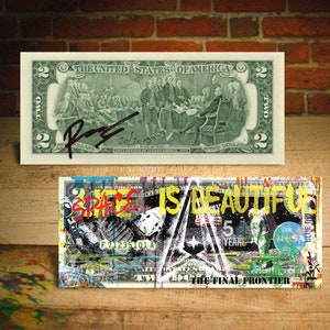 Space is Beautiful * NASA * Space X * Pop Art Genuine 2 Dollar Bill Signed by Rency - Ships Fast & Free to US