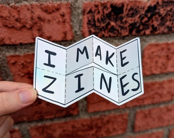 Holographic Die Cut 'I Make Zines' Sticker