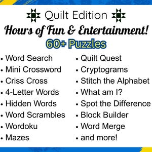Quilt games, have Hours of Fun & Entertainment! It lists over 60 puzzles, including Word Search, Mini Crossword, and Wordoku. Fun games for quilters and sewers.