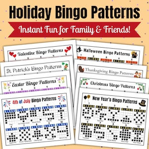 May include: A collection of holiday-themed bingo game cards. The cards feature patterns for Valentine's Day, St. Patrick's Day, Easter, 4th of July, Halloween, Thanksgiving, Christmas, and New Year's. The text reads "Holiday Bingo Patterns" and "Instant Fun for Family & Friends!"