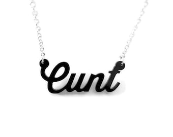 Naughty Adult Humour Pendant Necklace "Cunt" Single Layer Necklace with 18" Nickel Free Silver Chain