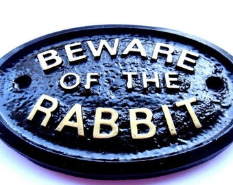 Beware of the Rabbit House/Garden/ Hutch wall plaque black with GOLD raised lettering