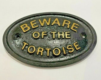 Beware of the Tortoise Sign Wall Plaque Black With GOLD Raised lettering