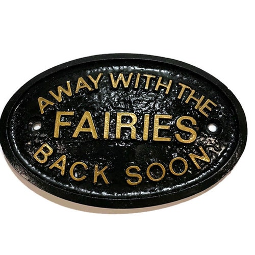 Away With The Fairies Back Soon Wall Plaque With Gold Raised Lettering - Made From Solid Resin 5" x 3.5"