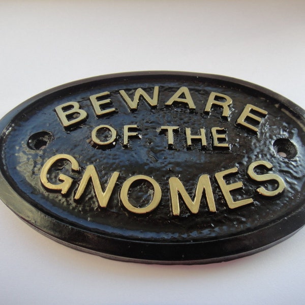 Beware of the Gnomes Wall Plaque With Gold Raised Lettering - 5" x 3.5" Made From Solid Resin