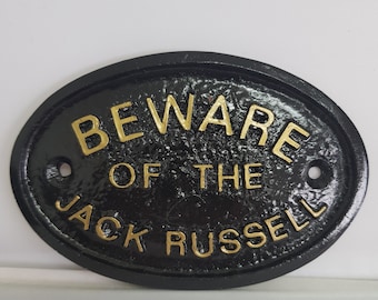 Beware of the Jack Russell Wall Plaque In Black With GOLD Raised lettering