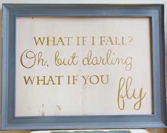 Sign Motivational Peter Pan Retro Metal Wall Art /"What if I Fall?/" Sign