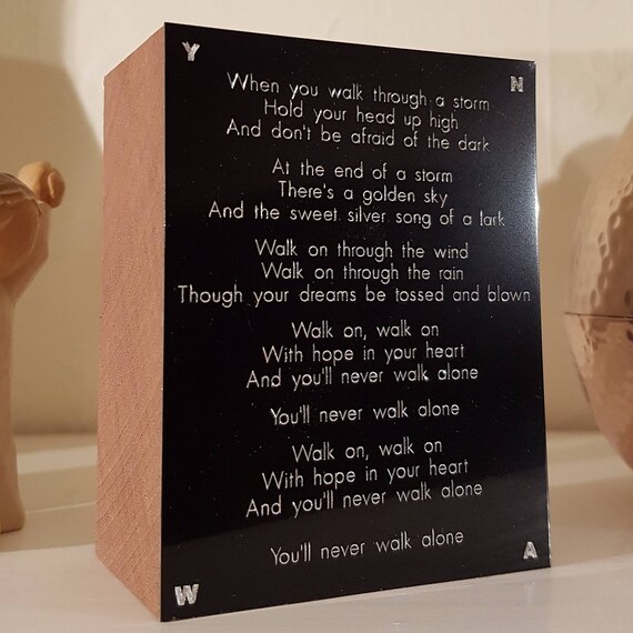 You Ll Never Walk Alone Lyrics Engraved Etsy