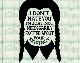 Wednesday Addams I Hate Everything Quote