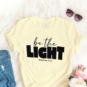 Be The Light svg fichiers coupés téléchargement numérique Cricut fichier inclus versets bibliques chemises imprimes téléchargements numériques – Matthieu 5:14