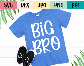 BIG BRO svg cut file-- Big brother file for Cricut or Silhouette Sister gift idea - pdf (high quality) for print - Instant Digital Download