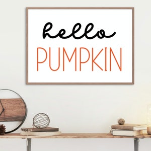 Hello Pumpkin Fall SVG Cut file for Cricut Silhouette or printing autumn sign/decor Fall gift ideas image 5