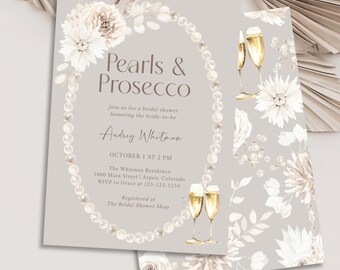 May include: A light gray bridal shower invitation with the text "Pearls & Prosecco" and floral and pearl accents. The invitation includes details for the event, including the date, time, and location. Two champagne flutes are featured.