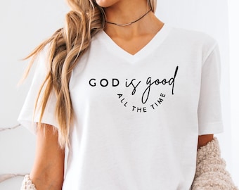 God is Good All the Time UNISEX V-Neck Shirt, Christian Shirt, Religious Shirt, God is Good Shirt